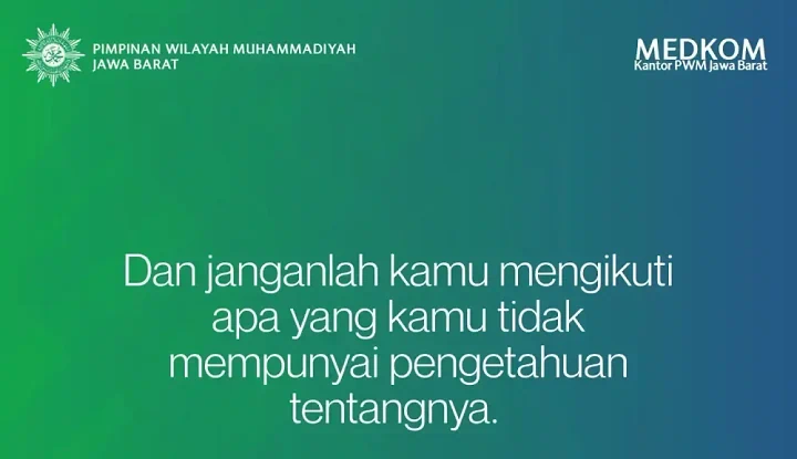 Al-Isra: 36 - Amanah Indrawi dan Kritis di Era Banjir Informasi 💡