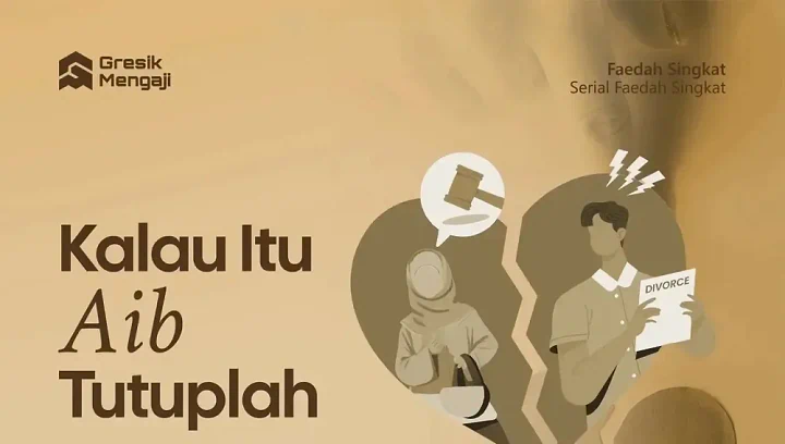 Kalau Itu Aib, Maka Tutuplah