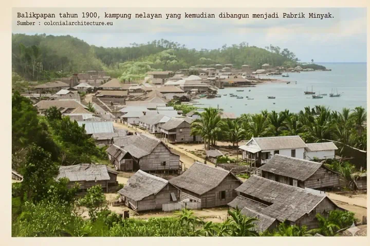 Wajah Asli Balikpapan 1900: Kampung dan Kota Minyak