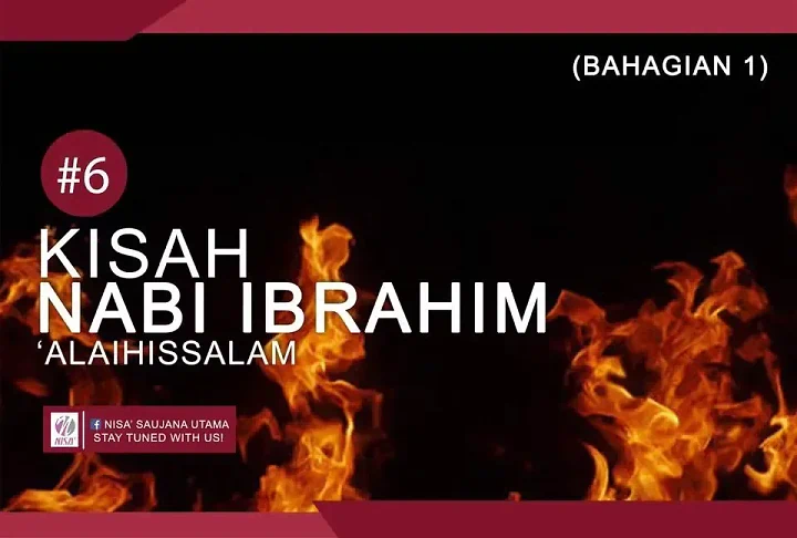 Kisah Nabi Ibrahim: Dari Api yang Dingin hingga Ka'bah yang Abadi