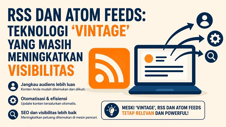RSS Feed: Fondasi Otomatisasi Blog Modern dan Anti Algoritma