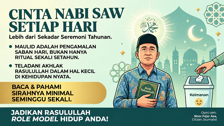 Cinta Nabi SAW Saban Hari: Akhlak Nyata vs Seremoni