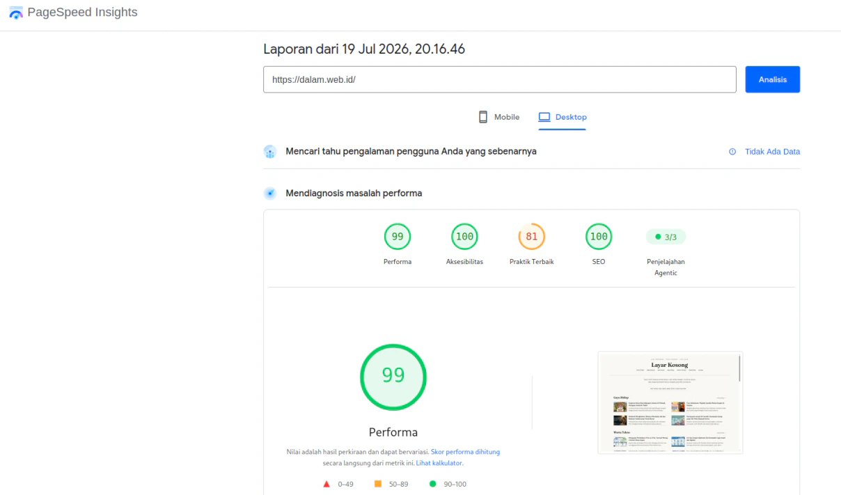 Screenshot PageSpeed versi Desktop membuktikan bahwa skor Performa tetap 99 meski Praktik Terbaik tertahan di 81.