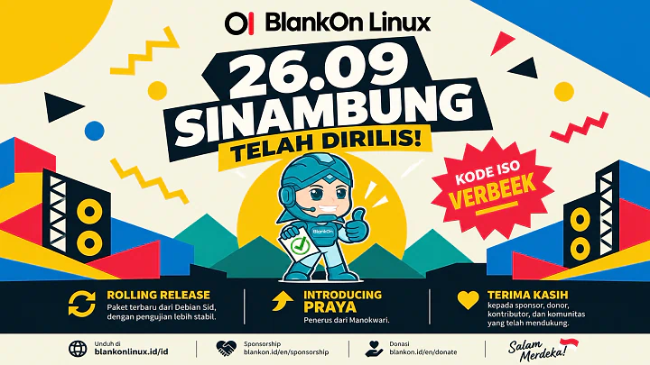 BlankOn Linux 26.09 Sinambung Resmi Dirilis untuk Publik
