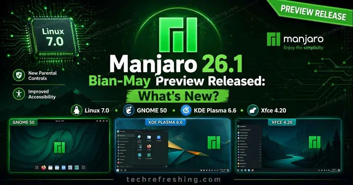 Manjaro 26.1 Bian-May: Fitur Baru & Review Lengkap